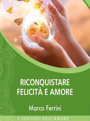 cover image of Riconquistare Felicità e Amore